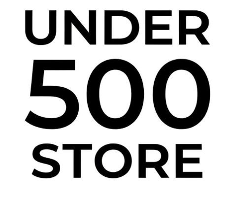 Under 500 Store